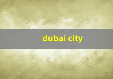 dubai city